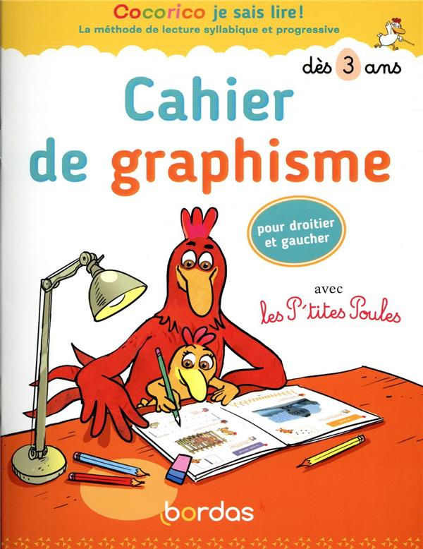 Cahier de graphisme. Avec les P'tites Poules