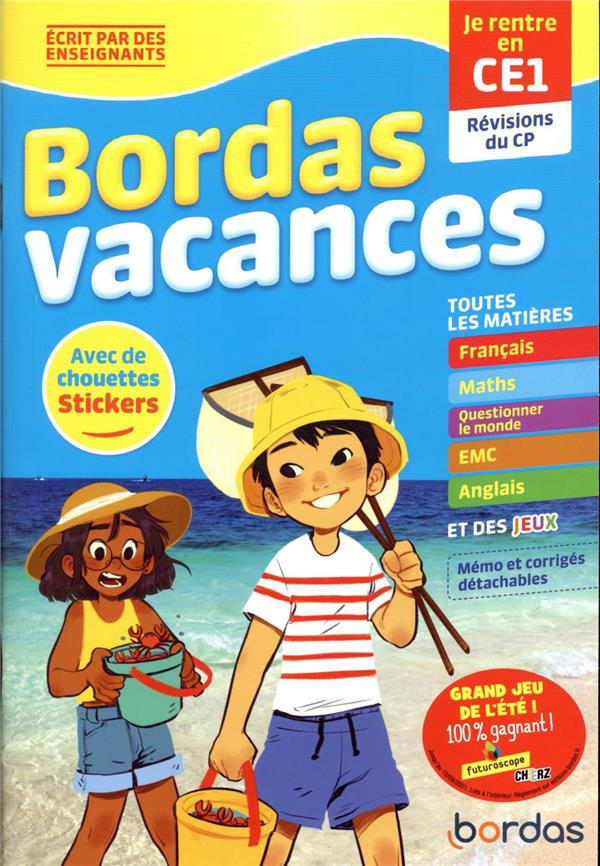Bordas vacances - Je rentre en CE1. Révisions du CP