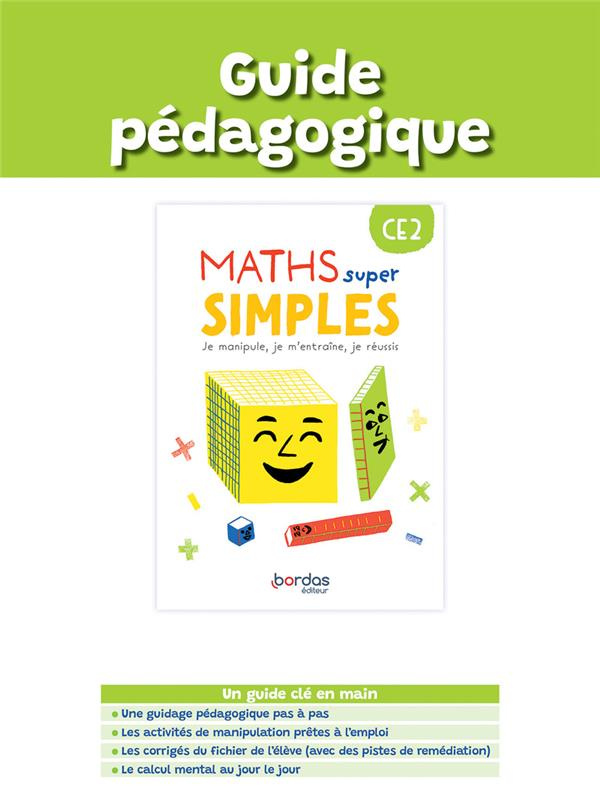 Maths super simples CE2. Guide pédagogique, Edition 2023