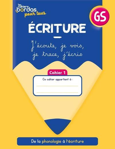 Ecriture GS. Cahiers élève 1 et 2 sous film, Edition 2023