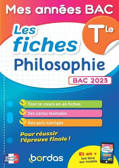 Les fiches Philosophie Tle. Edition 2023