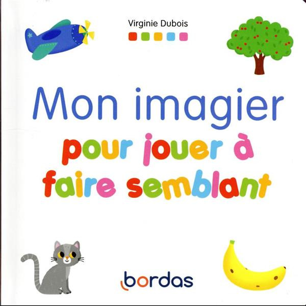 Mon imagier pour jouer à faire semblant