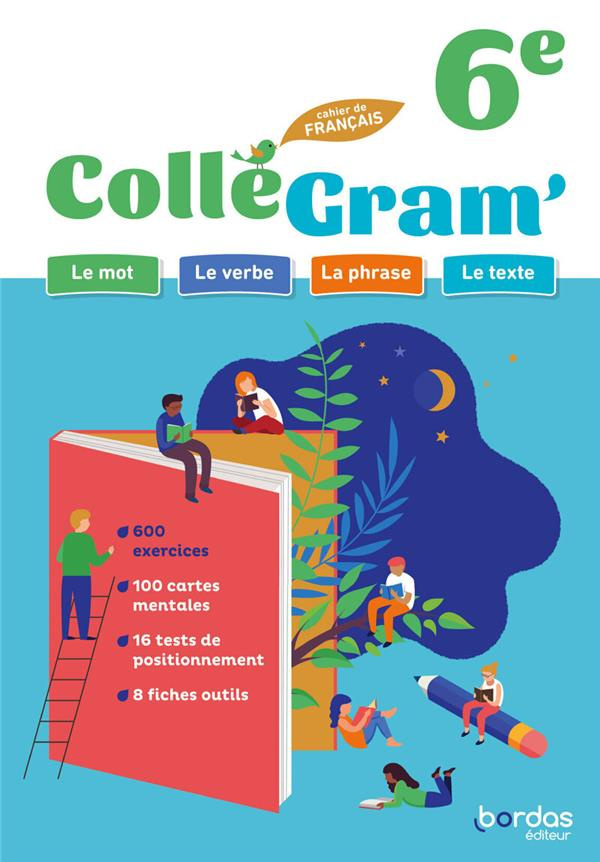 Cahier de français 6e ColléGram'. Edition 2024