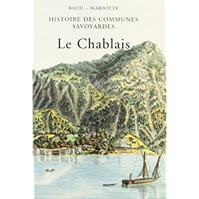 HISTOIRE DES COMMUNES SAVOYARDES. LE CHABLAIS.