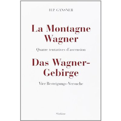 LA MONTAGNE WAGNER. QUATRES TENTATIVES D'ASCENSION