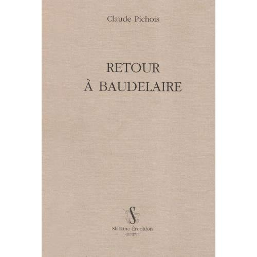 RETOUR A BAUDELAIRE.