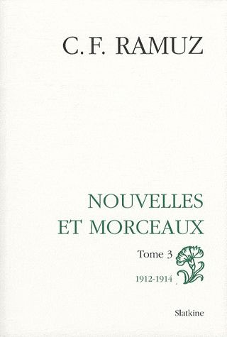 NOUVELLES ET MORCEAUX T3. OEUVRES COMPLETES VOL.7