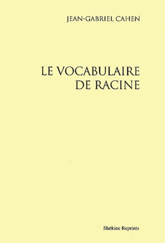 LE VOCABULAIRE DE RACINE. (1946)