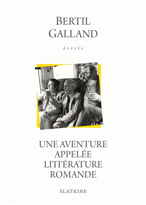 UNE AVENTURE APPELEE LITTERATURE ROMANDE