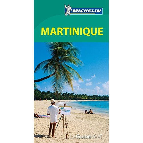 Martinique - Guide Vert