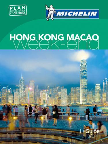 Hong Kong et Macao Week end - Guide vert