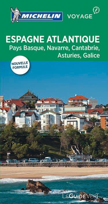 Espagne Atlantique - Guide Vert / Pays basque, Navarre, Cantabrie, Asturies, Galice, La Rioja