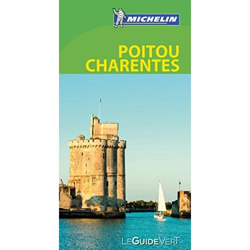Charentes et Poitou - Guide Vert