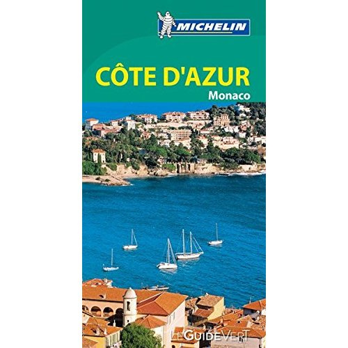 Côte d'Azur Var Alpes-maritimes Monaco - Guide Vert