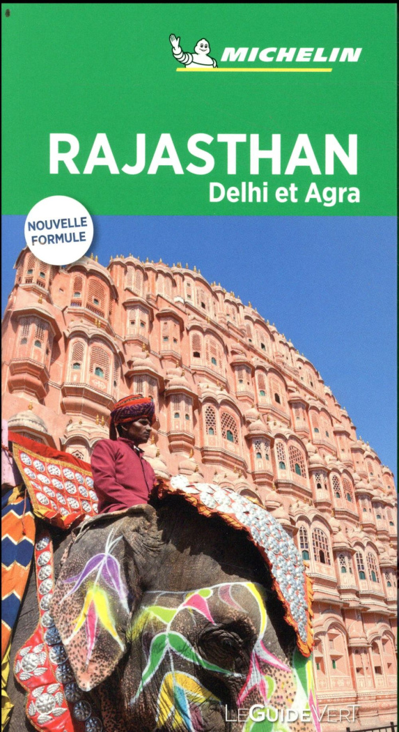 Rajasthan. Delhi et Agra, Edition 2018