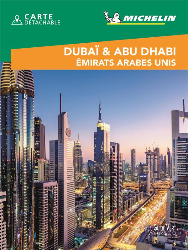 Dubaï & Abu Dhabi - Guide Vert Week & Go