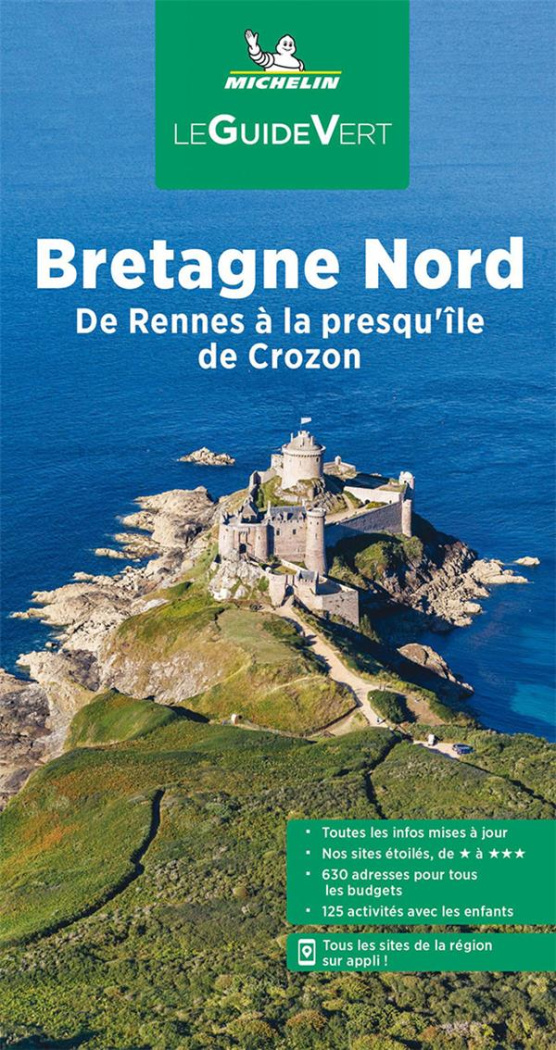 Bretagne Nord. De Rennes à la presqu'île de Crozon, Edition 2022