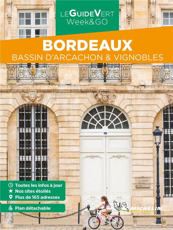 Bordeaux. Bassin d'Arcachon & vignobles, Edition 2022, avec 1 Plan détachable