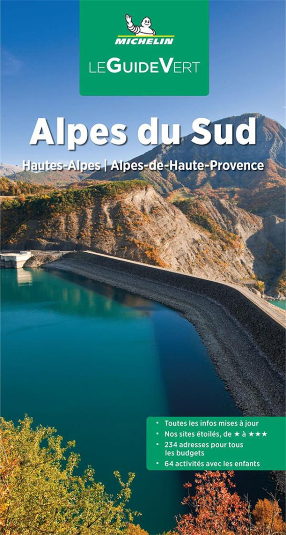 Alpes du Sud. Hautes-Alpes, Alpes maritimes, Alpes-de-Haute-Provence, Edition 2023