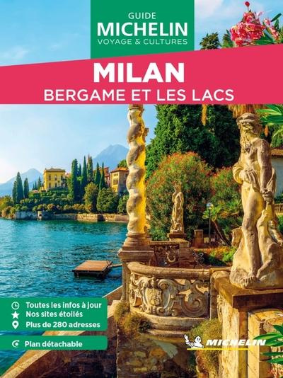 Milan. Bergame et les lacs, avec 1 Plan détachable