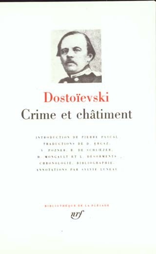 Crime et châtiment. Journal de Raskolnikov ; Les Carnets de "Crime et châtiment" ; Souvenirs de la m