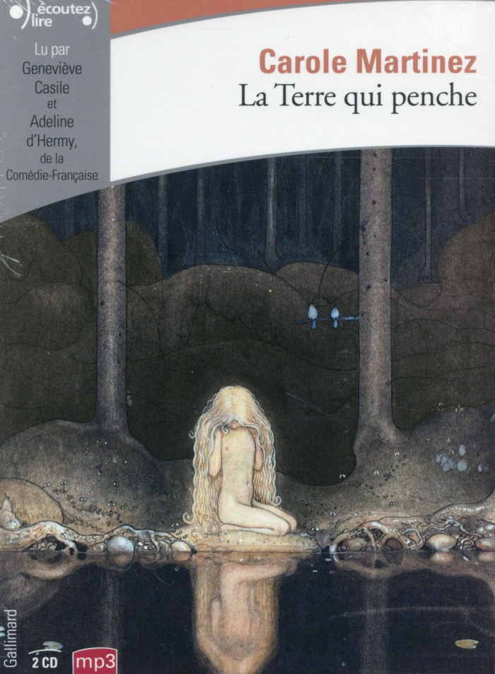 La Terre qui penche. 2 CD audio MP3