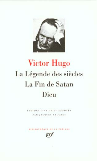 La Légende des siècles ; La Fin de Satan ; Dieu