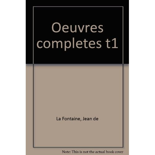 OEUVRES. Tome 1