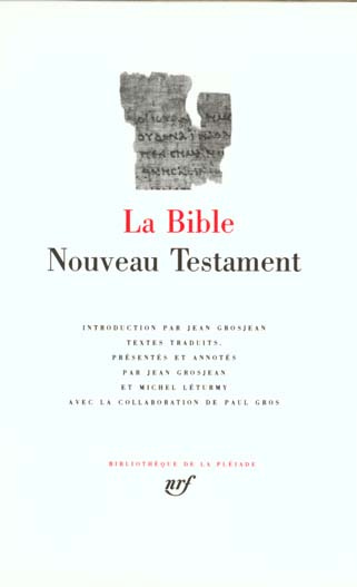 La Bible. Nouveau Testament