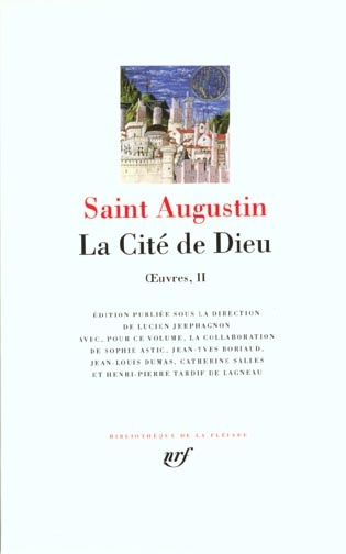 La Cité de Dieu. Oeuvres 2