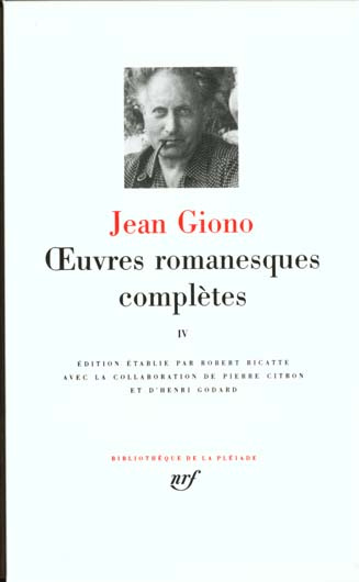 Oeuvres romanesques complètes / Jean Giono Tome 4 : Oeuvres romanesques complètes