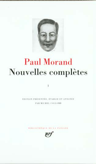 Nouvelles complètes / Paul Morand Tome 1 : [1921-1932