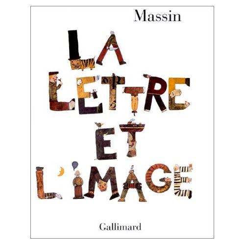La lettre et l'image. La figuration dans l'alphabet latin du VIIIe siècle à nos jours