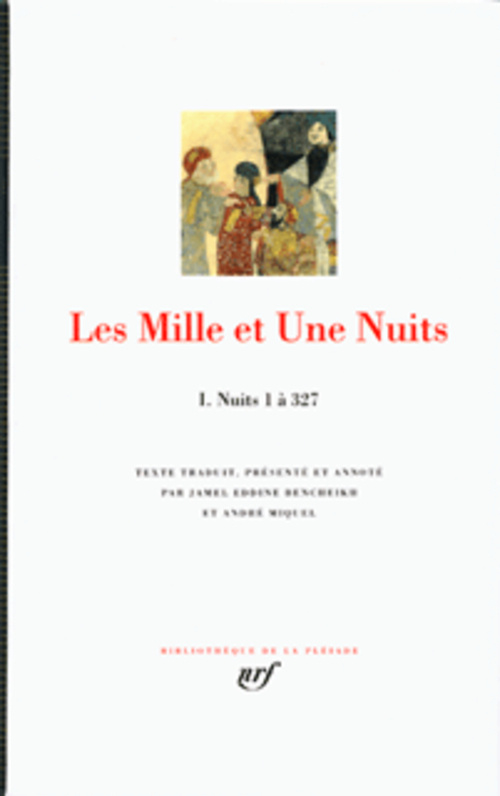 Les Mille et Une Nuits Tome 1 : Nuits 1 à 327