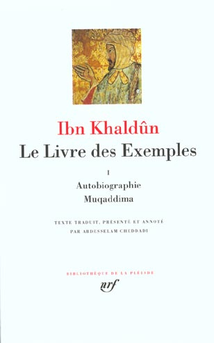 Le Livre des Exemples. Tome 1, Autobiographie, Muqaddima