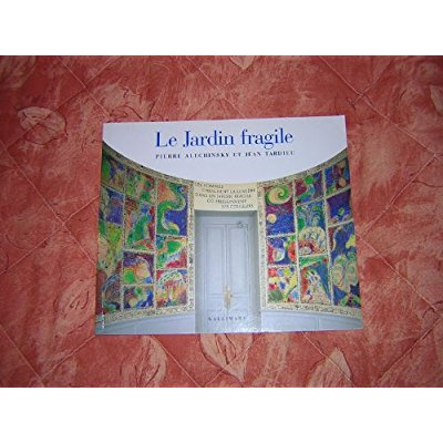 Le jardin fragile