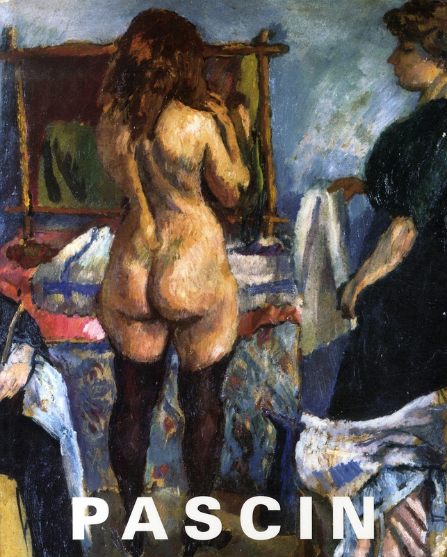 Pascin. Le magicien du réel