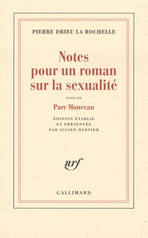 Notes pour un roman sur la sexualité. Suivi de Parc Monceau