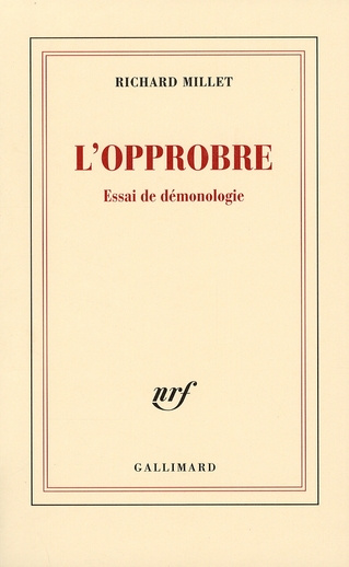 L'opprobre. Essai de démonologie