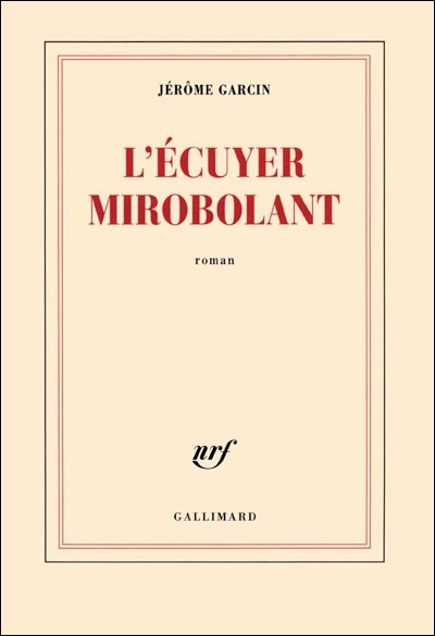 L'écuyer mirobolant