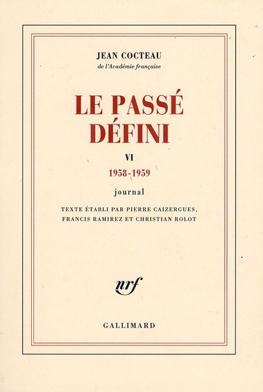 Le passé défini. Tome 6, journal 1958-1959