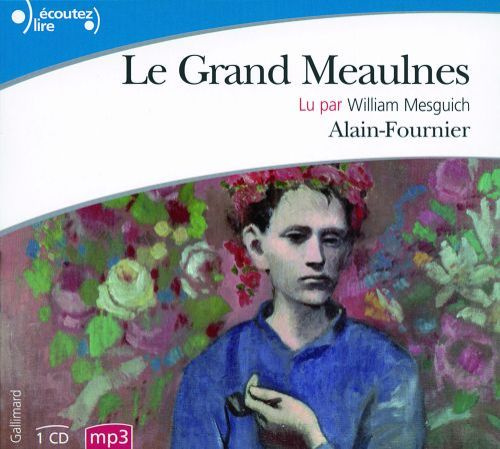 Le Grand Meaulnes. 1 CD audio MP3