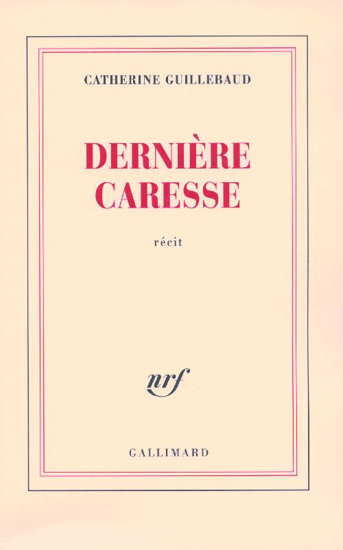 Dernière caresse