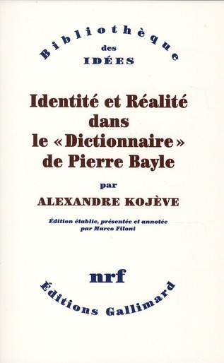 Identité et réalité dans le "Dictionnaire" de Pierre Bayle