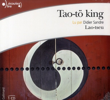 Tao-tö king. 1 CD audio