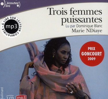 Trois femmes puissantes. 1 CD audio MP3