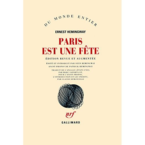 Paris est une fête. Edition revue et augmentée