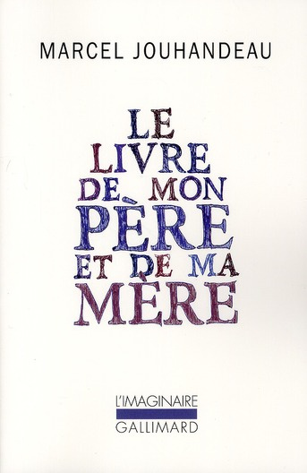 Le livre de mon père et de ma mère. Mémorial I