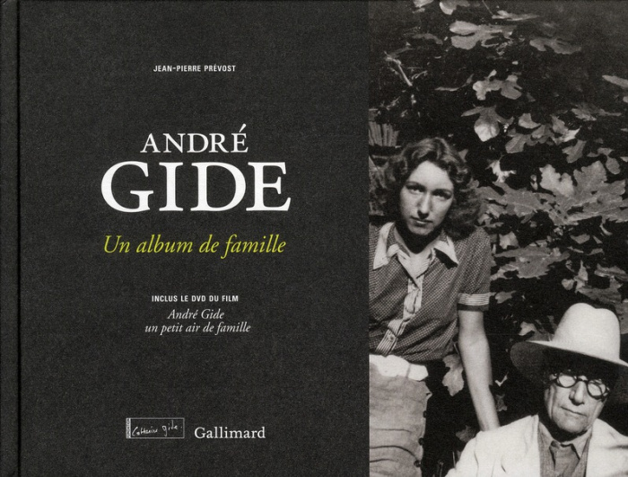 André Gide. Un album de famille, avec 1 DVD