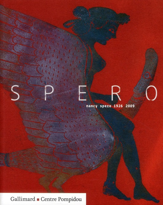 Nancy Spero. Oeuvres sur papier